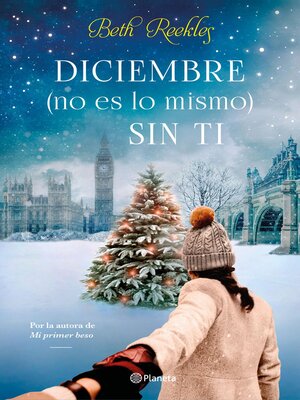 cover image of Diciembre (no es lo mismo) sin ti